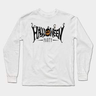 Halloween party nights Long Sleeve T-Shirt